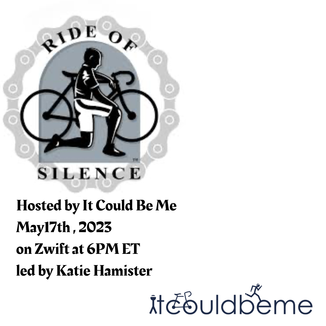 RIDE OF SILENCE on ZWIFT hosted by It Could Be Me led by Katie